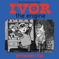 Ivor the Engine - Original Black & White Stories (1959–1962)