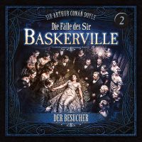 Die Fälle des Sir Baskerville - Folge 2: Der Besucher