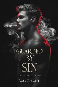 Guarded by Sin: Dark Mafia Romance