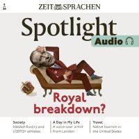 Englisch lernen Audio – Royal breakdown?