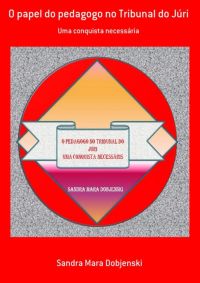 O Papel Do Pedagogo No Tribunal Do Júri