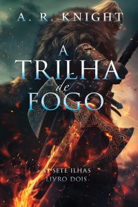 A Trilha de Fogo