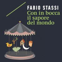 Con in bocca il sapore del mondo