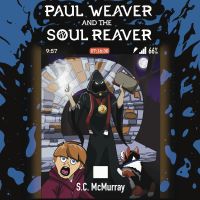 Paul Weaver and the Soul Reaver