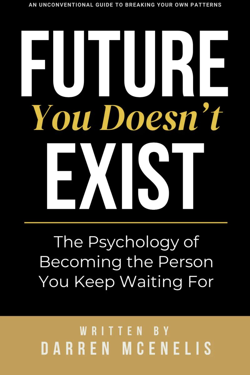 Future You Doesn't Exist