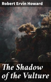 The Shadow of the Vulture