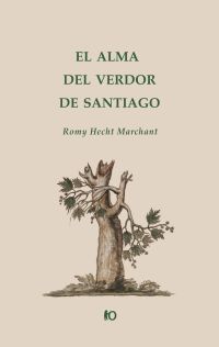El alma del verdor de Santiago