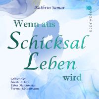 Wenn aus Schicksal Leben wird