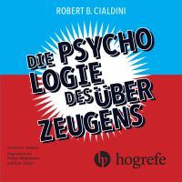 Die Psychologie des Überzeugens