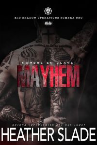Nombre En Clave: Mayhem