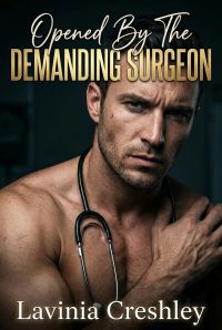 Opened By The Demanding Surgeon