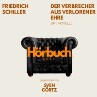Der Verbrecher aus verlorener Ehre. Eine Novelle.