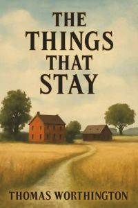 The Things That Stay