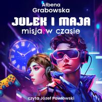 Julek i Maja. Misja w czasie