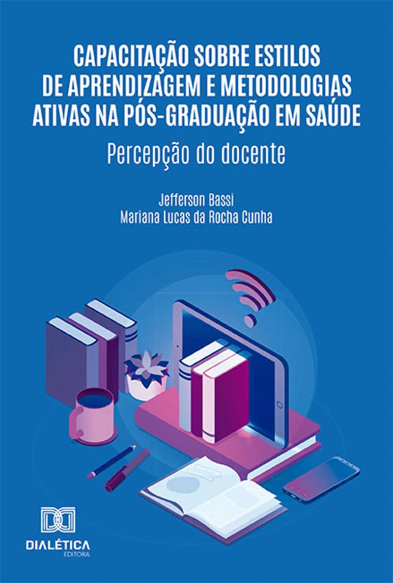 Capacitação sobre estilos de aprendizagem e metodologias ativas na pós-graduação em saúde