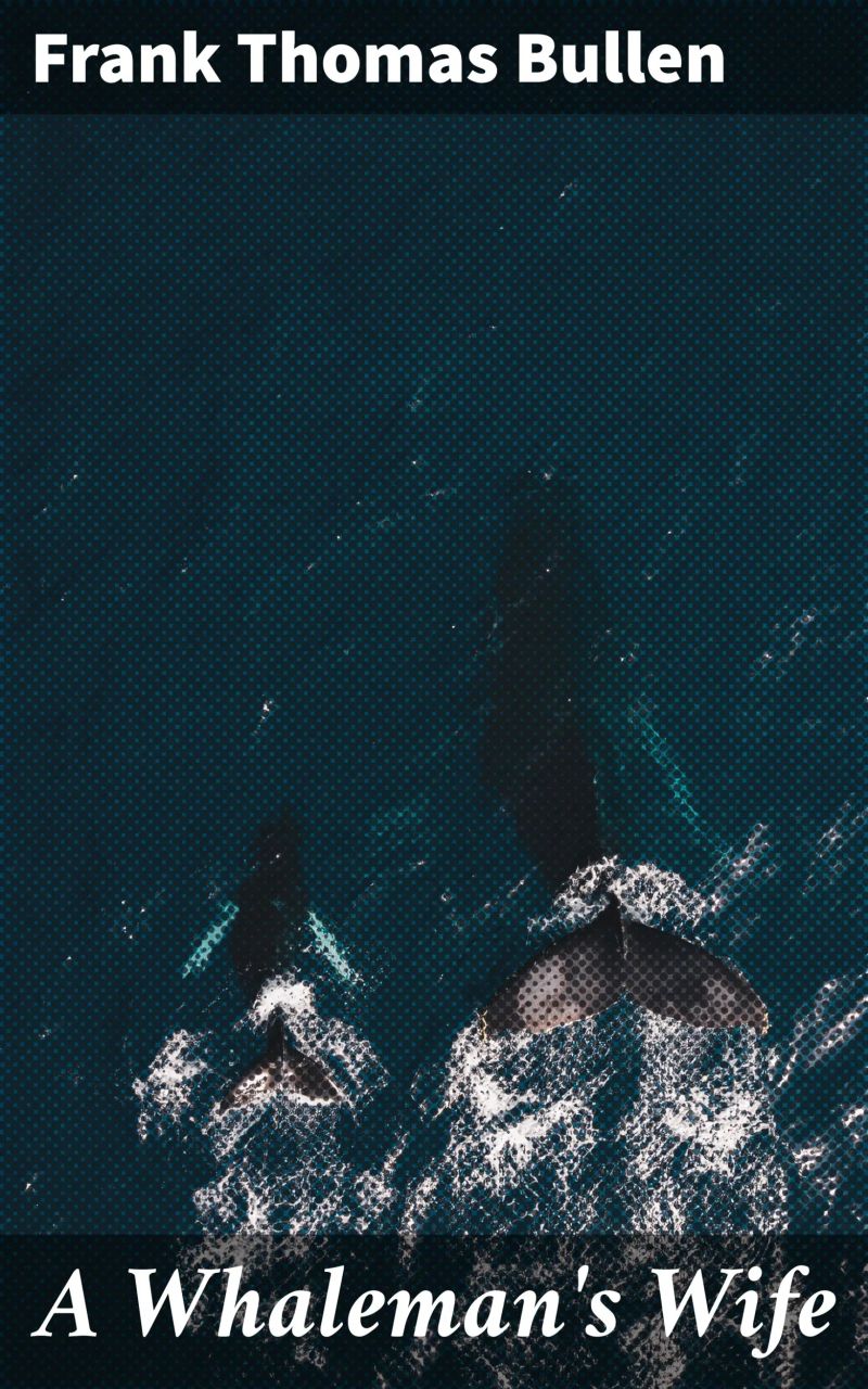 A Whaleman's Wife