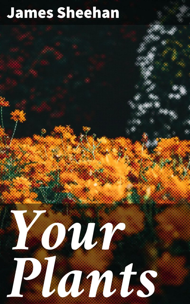 Your Plants