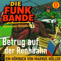 Die FUNK BANDE: Betrug auf der Rennbahn