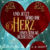 Und Jetzt Wird Ihr Herz Einen Schlag Aussetzen