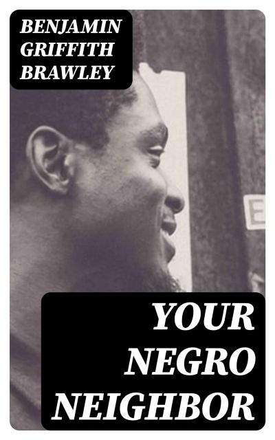 Your Negro Neighbor