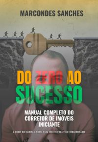 Do Zero Ao Sucesso
