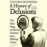 A History of Delusions