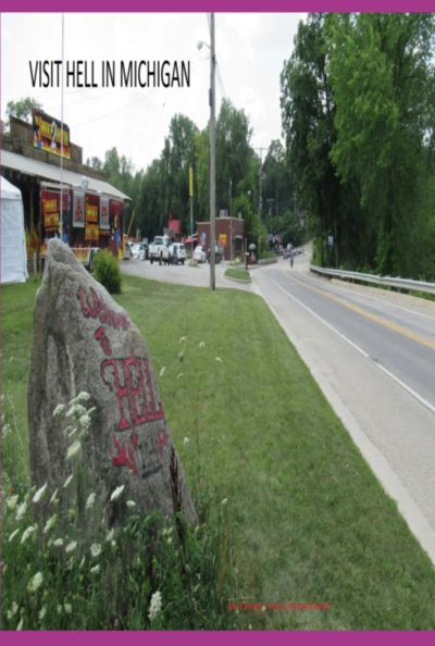 Visit Hell In Michigan
