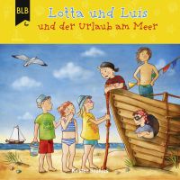 Lotta und Luis und der Urlaub am Meer