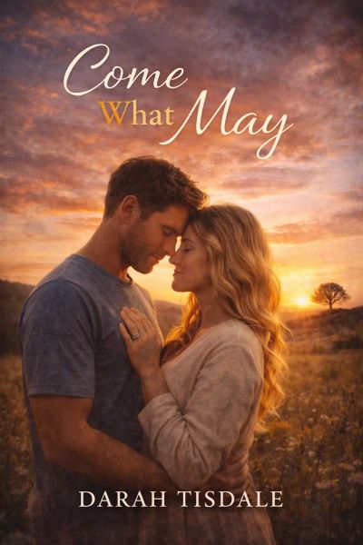 Come What May