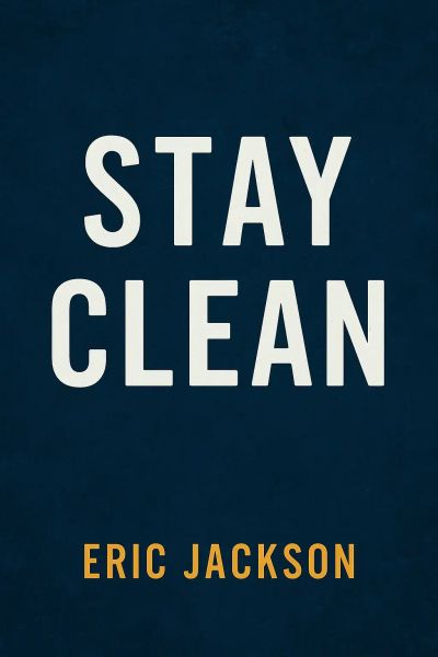 Stay Clean 