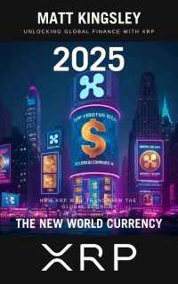 The New World Currency XRP 2025