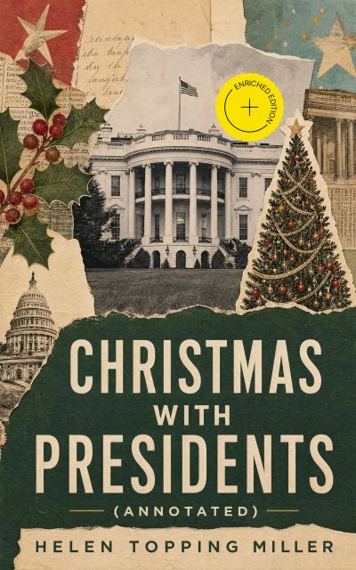 Christmas With Presidents (Annotated)