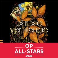 Les Filles de Witch Hazel House