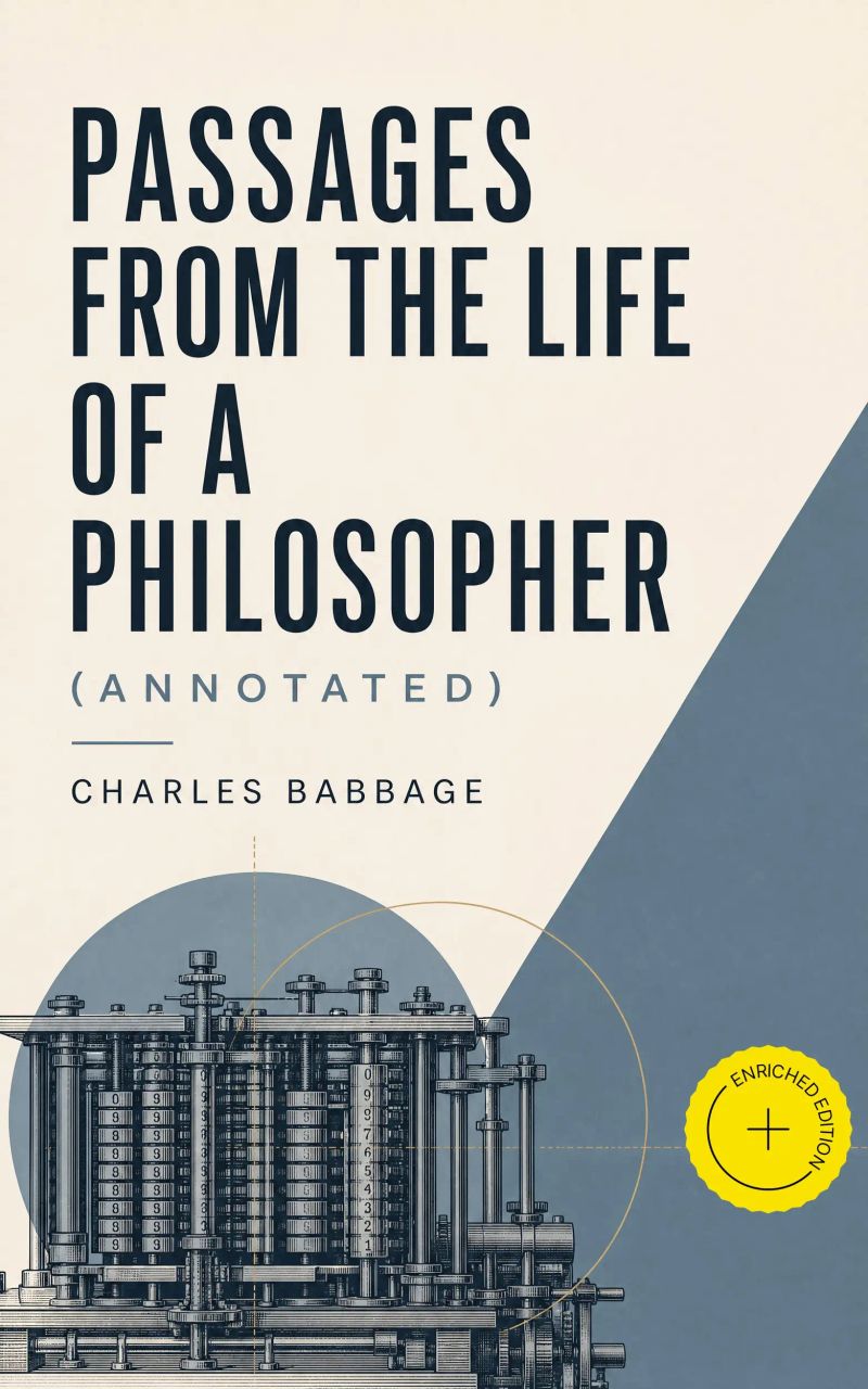 Passages from the Life of a Philosopher (Annotated)