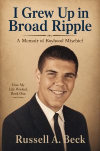 I Grew up in Broad Ripple 