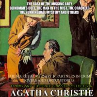 The Secret Adversary & Partners in Crime. Novels and short stories.  Tommy and Tuppence Classic Colection