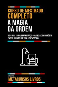 Curso De Mestrado Completo A Magia Da Ordem