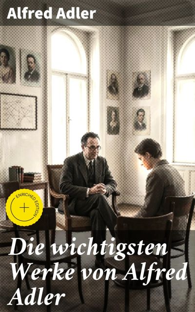 Die wichtigsten Werke von Alfred Adler