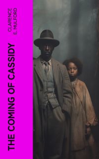 The Coming of Cassidy
