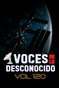 Voces de lo Desconocido 120