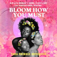 Bloom How You Must