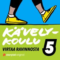 Kävelykoulu: 5. Virtaa ravinnosta