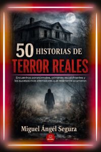 50 Historias de terror reales