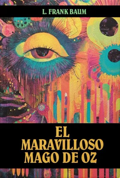 El Maravilloso Mago de Oz