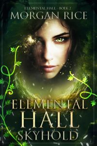 Elemental Hall: Skyhold (Elemental Hall—Boek Twee)