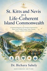 St. Kitts and Nevis as a Life-Coherent Island Commonwealth