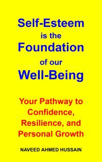 Self-Esteem is the Foundation of our Well-Being