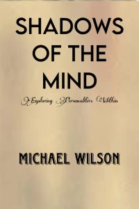 Shadows of The Mind