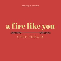 A Fire Like You