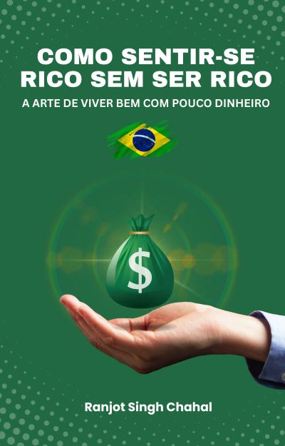 Como Sentir-se Rico Sem Ser Rico